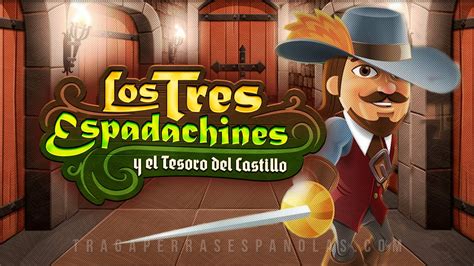 Los Tres Espadachines Y El Tesoro Del Castillo Novibet